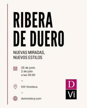 Nueva mirada a los vinos de Ribera del Duero